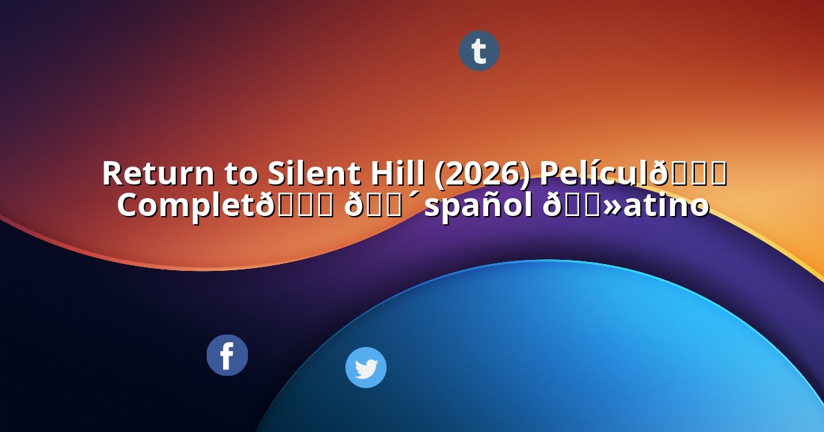 returntosilenthillsubespanol.linkspot.bio